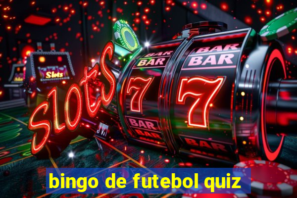bingo de futebol quiz